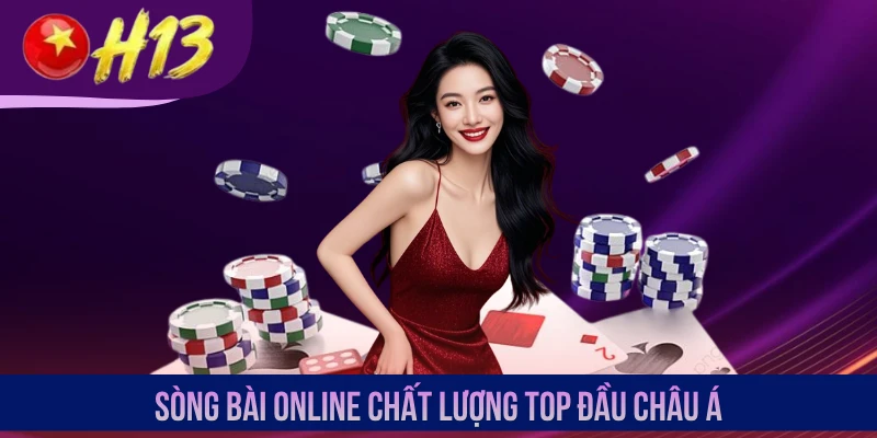Sòng bài online chất lượng top đầu Châu Á