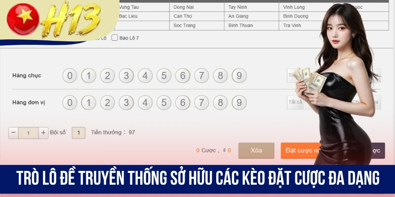 Trò Lô Đề Truyền Thống sở hữu các kèo đặt cược đa dạng