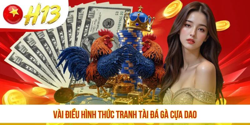 Vài điều hình thức tranh tài đá gà cựa dao
